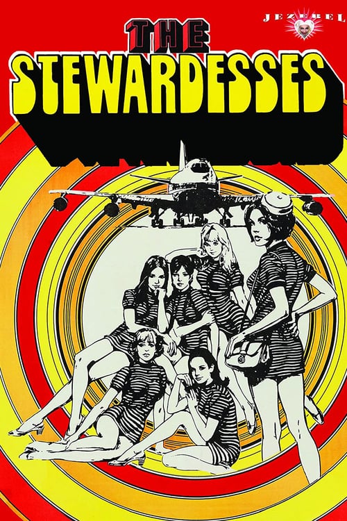 The Stewardesses - Movie Poster The Stewardesses - Movie Poster