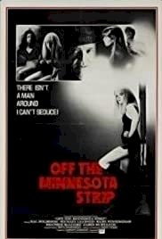 Off the Minnesota Strip - Movie Poster Off the Minnesota Strip - Movie Poster