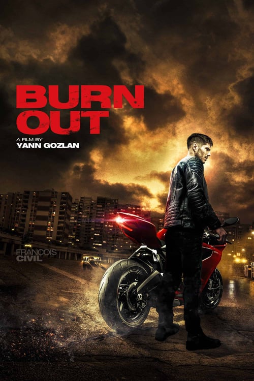 Burn Out - Movie Poster Burn Out - Movie Poster