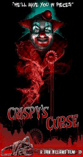 Crispy's Curse - Movie Poster Crispy's Curse - Movie Poster