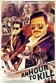 An Hour To Kill - Movie Poster An Hour To Kill - Movie Poster