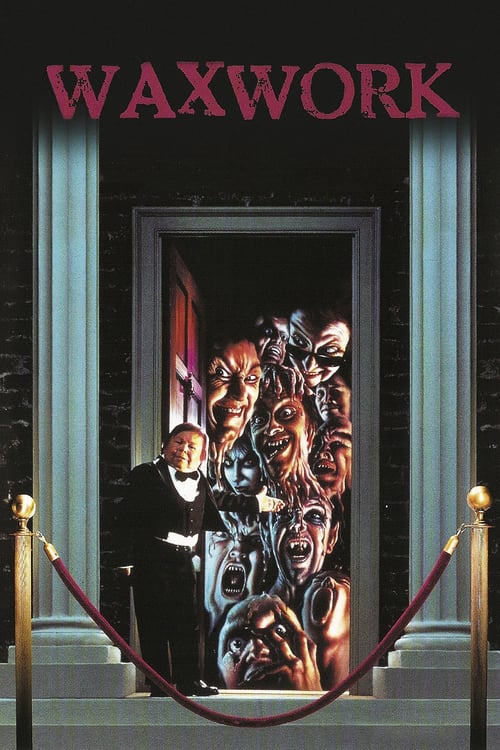 Waxwork - Movie Poster Waxwork - Movie Poster