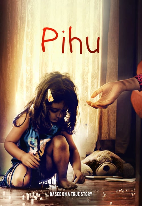 Pihu - Movie Poster Pihu - Movie Poster