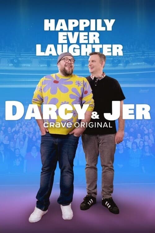Happily Ever Laughter: The Darcy & Jer Story - Movie Poster Happily Ever Laughter: The Darcy & Jer Story - Movie Poster