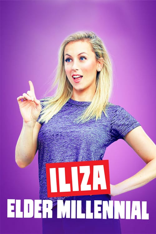 Iliza Shlesinger: Elder Millennial - Movie Poster Iliza Shlesinger: Elder Millennial - Movie Poster