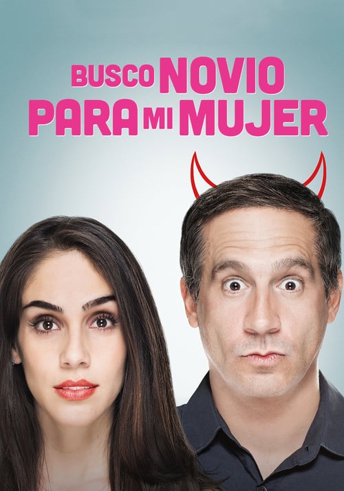 Busco novio para mi mujer - Movie Poster Busco novio para mi mujer - Movie Poster