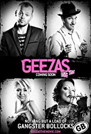 Geezas - Movie Poster Geezas - Movie Poster