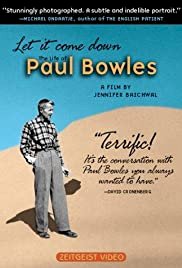 Let It Come Down: The Life of Paul Bowles - Movie Poster Let It Come Down: The Life of Paul Bowles - Movie Poster