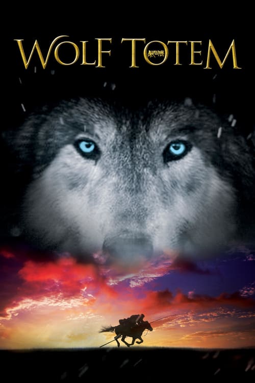 Wolf Totem - Movie Poster Wolf Totem - Movie Poster