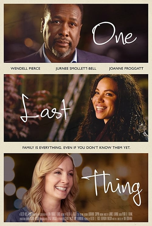 One Last Thing - Movie Poster One Last Thing - Movie Poster