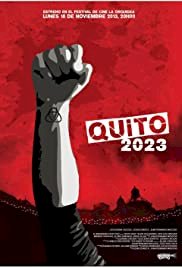 Quito 2023 - Movie Poster Quito 2023 - Movie Poster