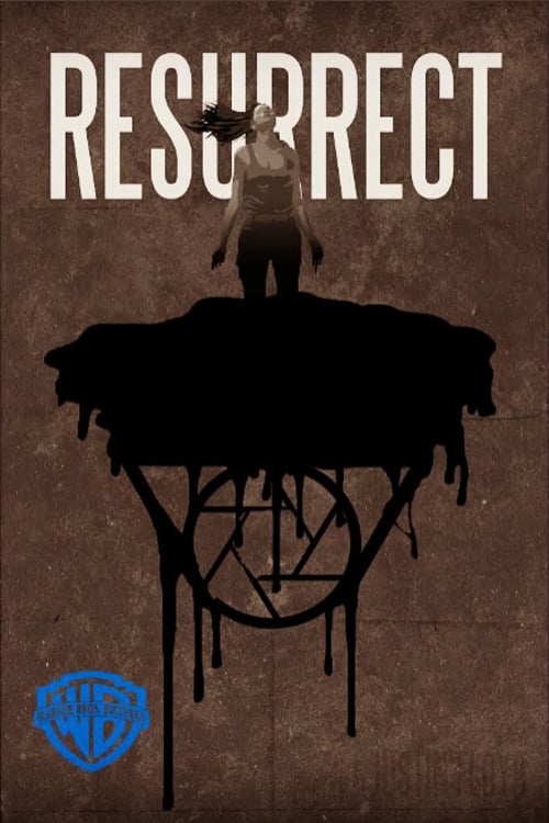 Resurrect - Movie Poster Resurrect - Movie Poster