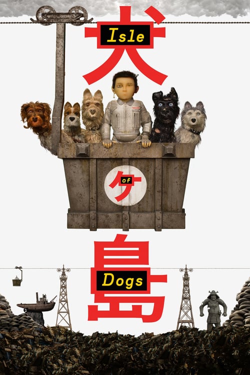 Isle of Dogs - Movie Poster