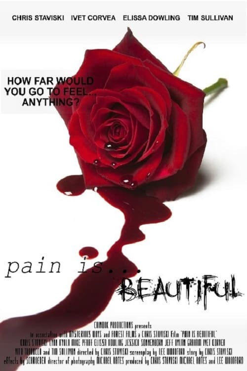 Pain Is Beautiful - Movie Poster Pain Is Beautiful - Movie Poster