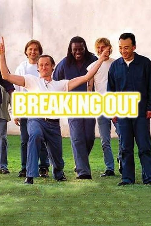 Breaking Out - Movie Poster Breaking Out - Movie Poster