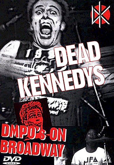 Dead Kennedys: DMPO's on Broadway - Movie Poster Dead Kennedys: DMPO's on Broadway - Movie Poster
