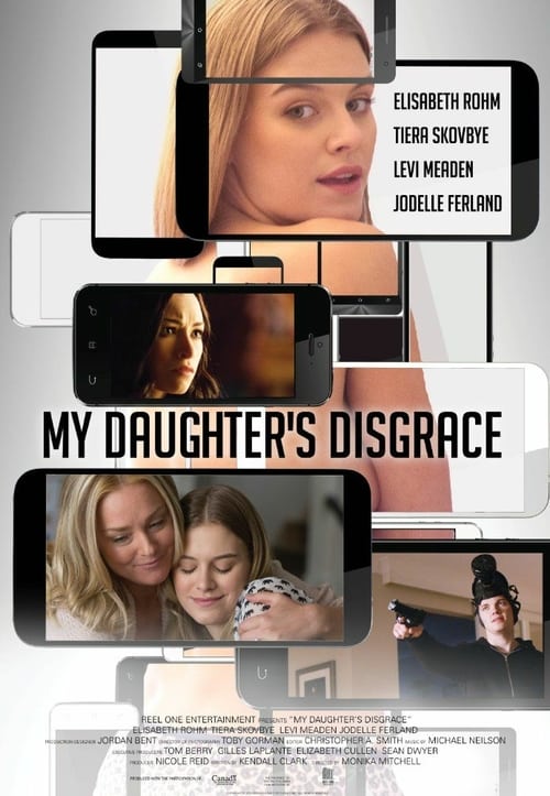 My Daughter's Disgrace - Movie Poster My Daughter's Disgrace - Movie Poster