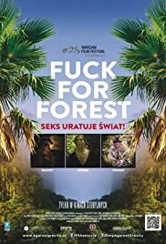 Fuck for Forest - Movie Poster