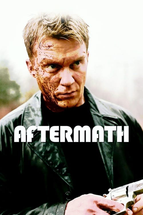 Aftermath - Movie Poster Aftermath - Movie Poster