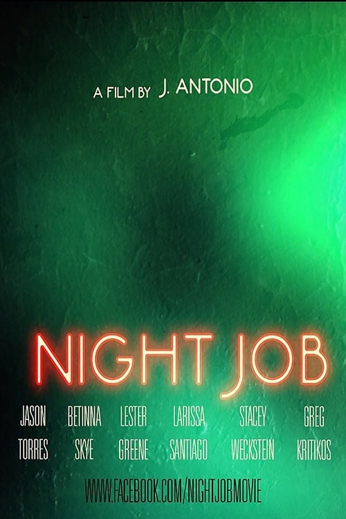 Night Job - Movie Poster Night Job - Movie Poster