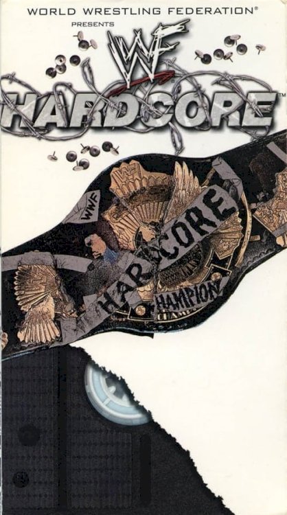 WWF: Hardcore - Movie Poster WWF: Hardcore - Movie Poster