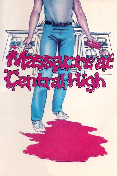 Massacre at Central High - Movie Poster Massacre at Central High - Movie Poster