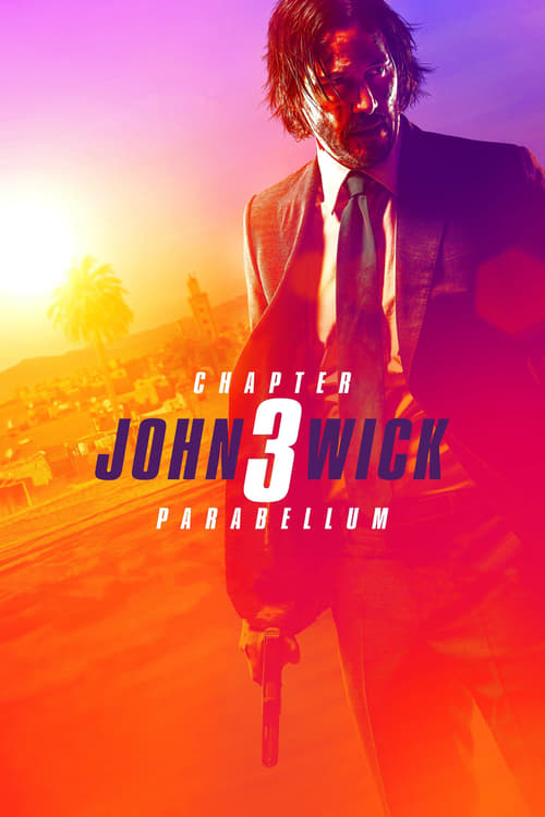 John Wick: Chapter 3 - Parabellum - Movie Poster John Wick: Chapter 3 - Parabellum - Movie Poster
