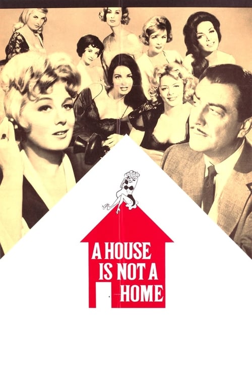 A House Is Not a Home - Movie Poster A House Is Not a Home - Movie Poster
