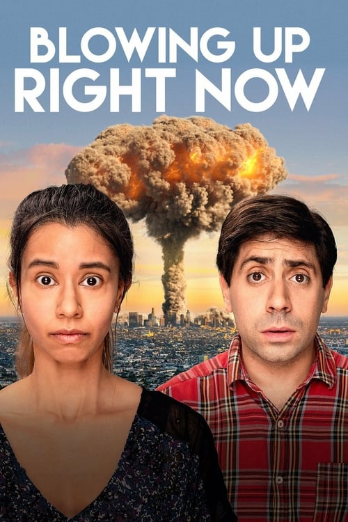Blowing Up Right Now - Movie Poster Blowing Up Right Now - Movie Poster