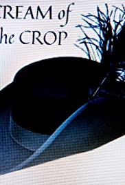 Cream of the Crop - Movie Poster Cream of the Crop - Movie Poster