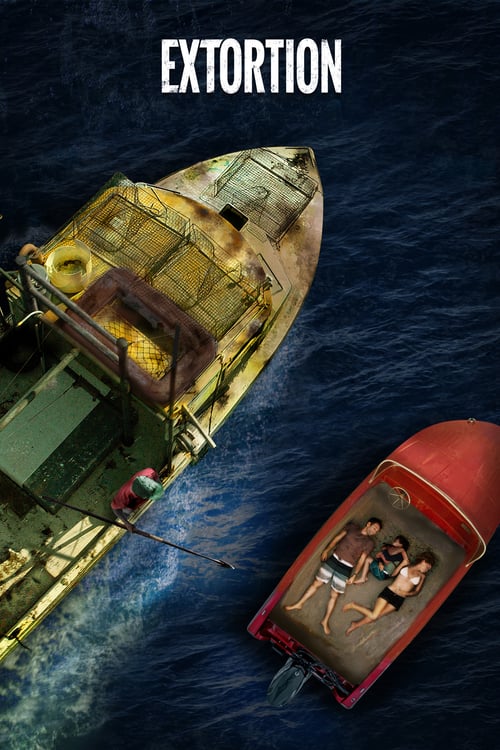 Extortion - Movie Poster Extortion - Movie Poster