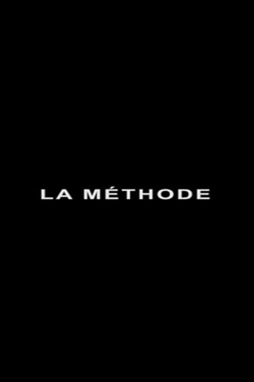 La Méthode - Movie Poster La Méthode - Movie Poster
