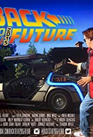 Back to the 2015 Future - Movie Poster Back to the 2015 Future - Movie Poster
