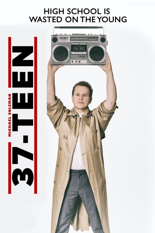 37 Teen - Movie Poster 37 Teen - Movie Poster