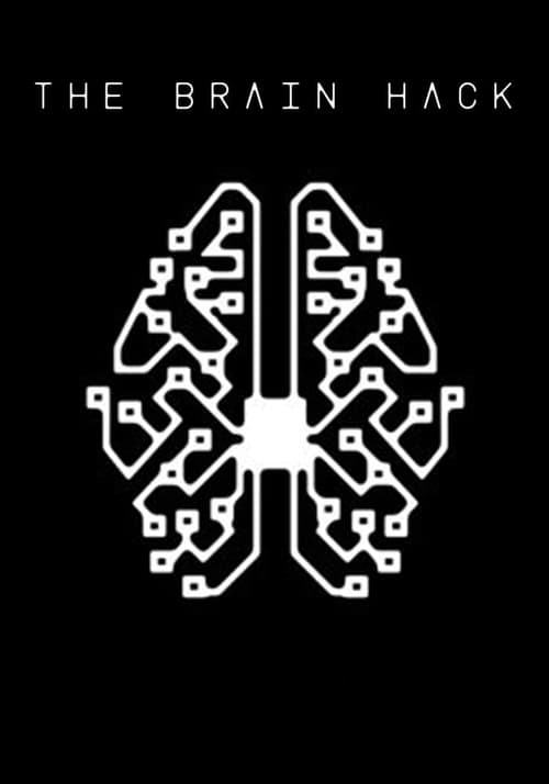 The Brain Hack - Movie Poster The Brain Hack - Movie Poster
