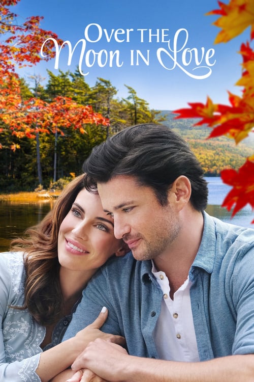 Over the Moon in Love - Movie Poster Over the Moon in Love - Movie Poster