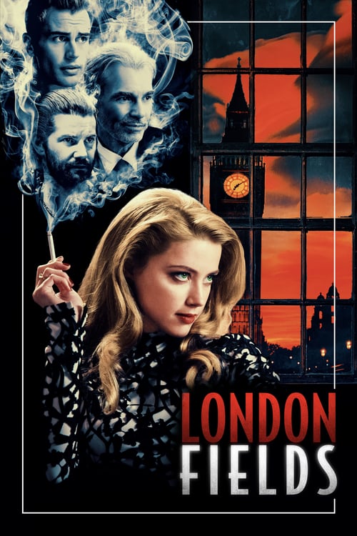 London Fields - Movie Poster London Fields - Movie Poster