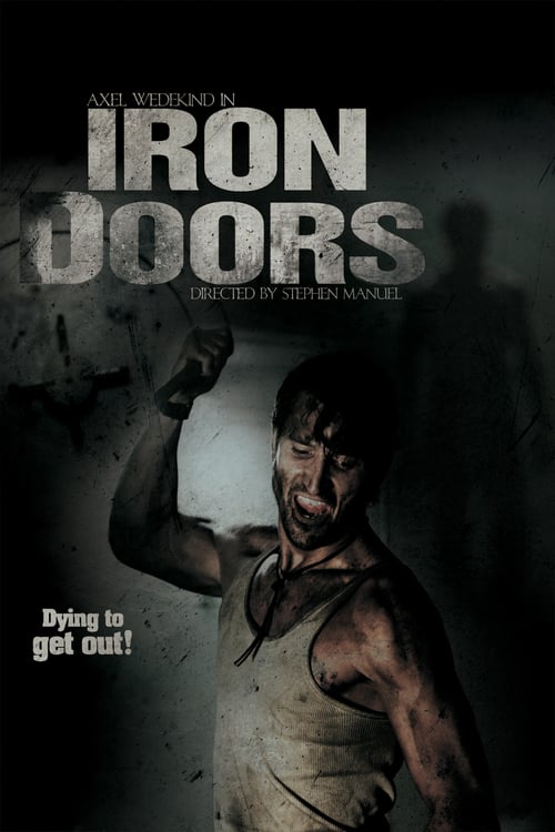Iron Doors - Movie Poster Iron Doors - Movie Poster