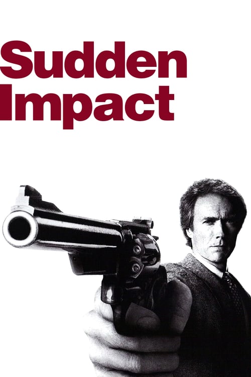 Sudden Impact - Movie Poster Sudden Impact - Movie Poster