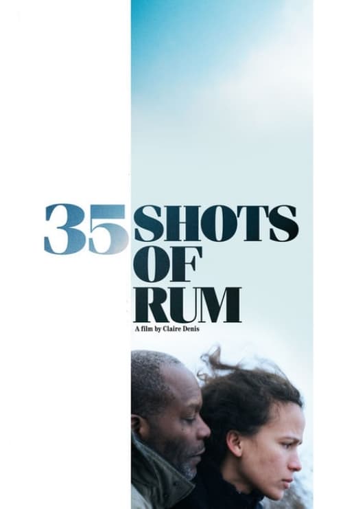 35 Shots of Rum - Movie Poster 35 Shots of Rum - Movie Poster