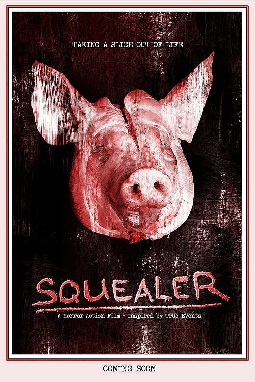 Squealer - Movie Poster Squealer - Movie Poster