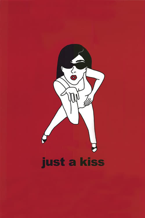 Just a Kiss - Movie Poster Just a Kiss - Movie Poster
