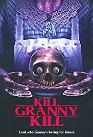 Kill, Granny, Kill! - Movie Poster
