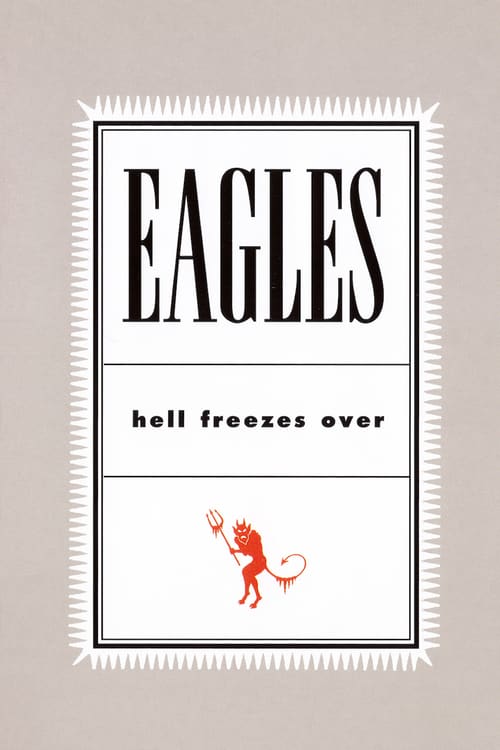Eagles: Hell Freezes Over - Movie Poster