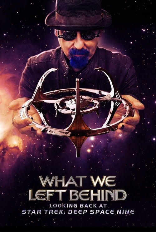 What We Left Behind: Looking Back at Star Trek: Deep Space Nine - Movie Poster