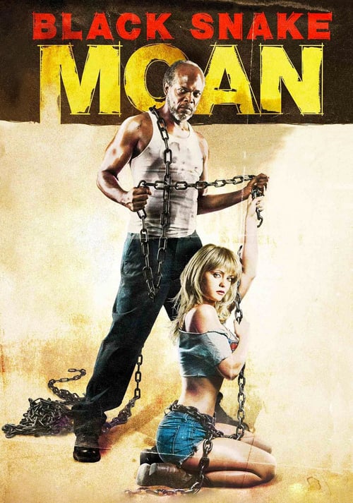 Black Snake Moan - Movie Poster Black Snake Moan - Movie Poster