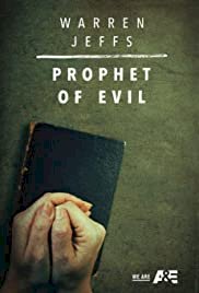 Warren Jeffs: Prophet of Evil - Movie Poster Warren Jeffs: Prophet of Evil - Movie Poster