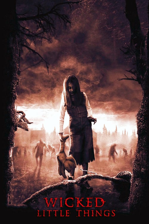 Wicked Little Things - Movie Poster Wicked Little Things - Movie Poster