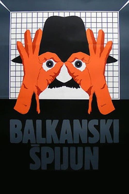 Balkan Spy - Movie Poster Balkan Spy - Movie Poster