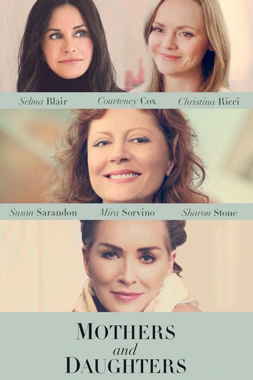 Mothers and Daughters - Movie Poster Mothers and Daughters - Movie Poster